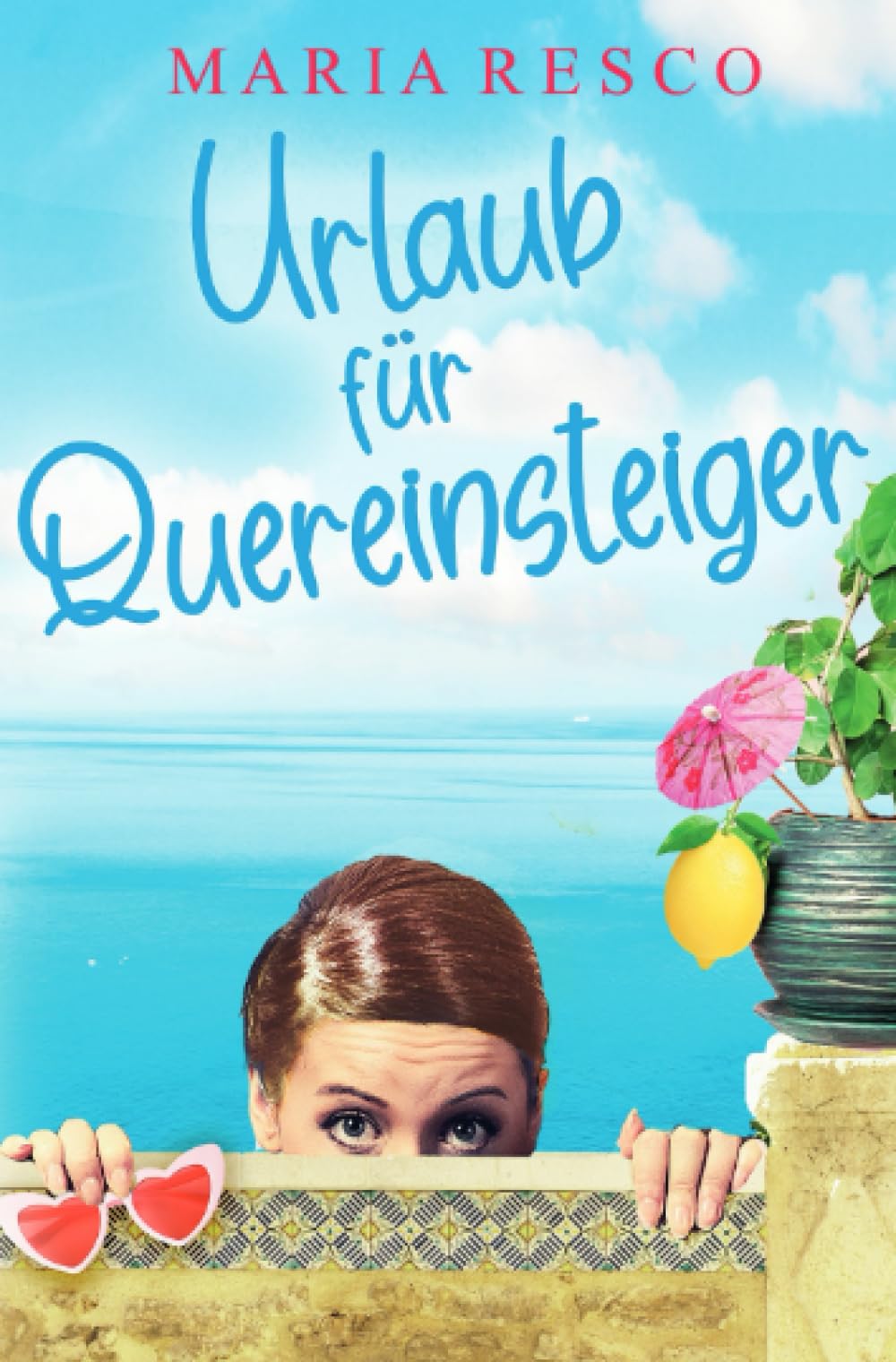 Urlaub für Quereinsteiger Humour & Satire