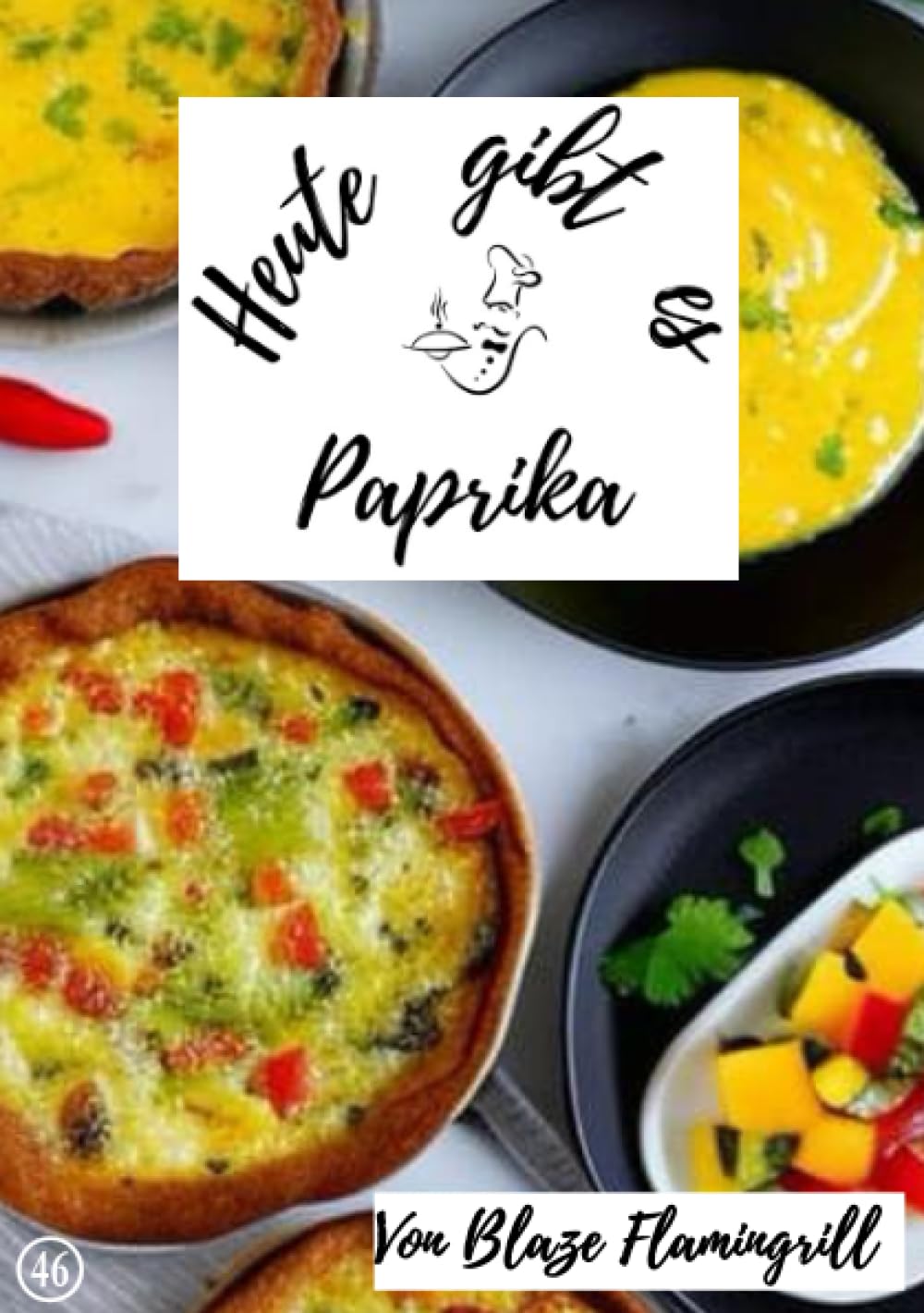 Heute gibt es - Paprika: 30 tolle Paprika Rezepte Leisure, Home & Garden