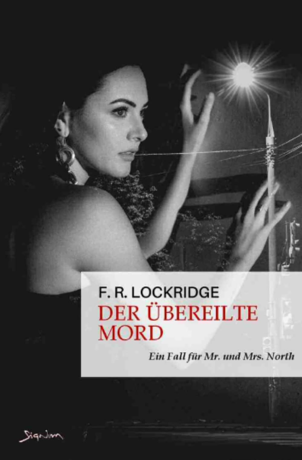 Der übereilte Mord - Ein Fall für Mr. und Mrs. North: Der Krimi-Klassiker! Classics