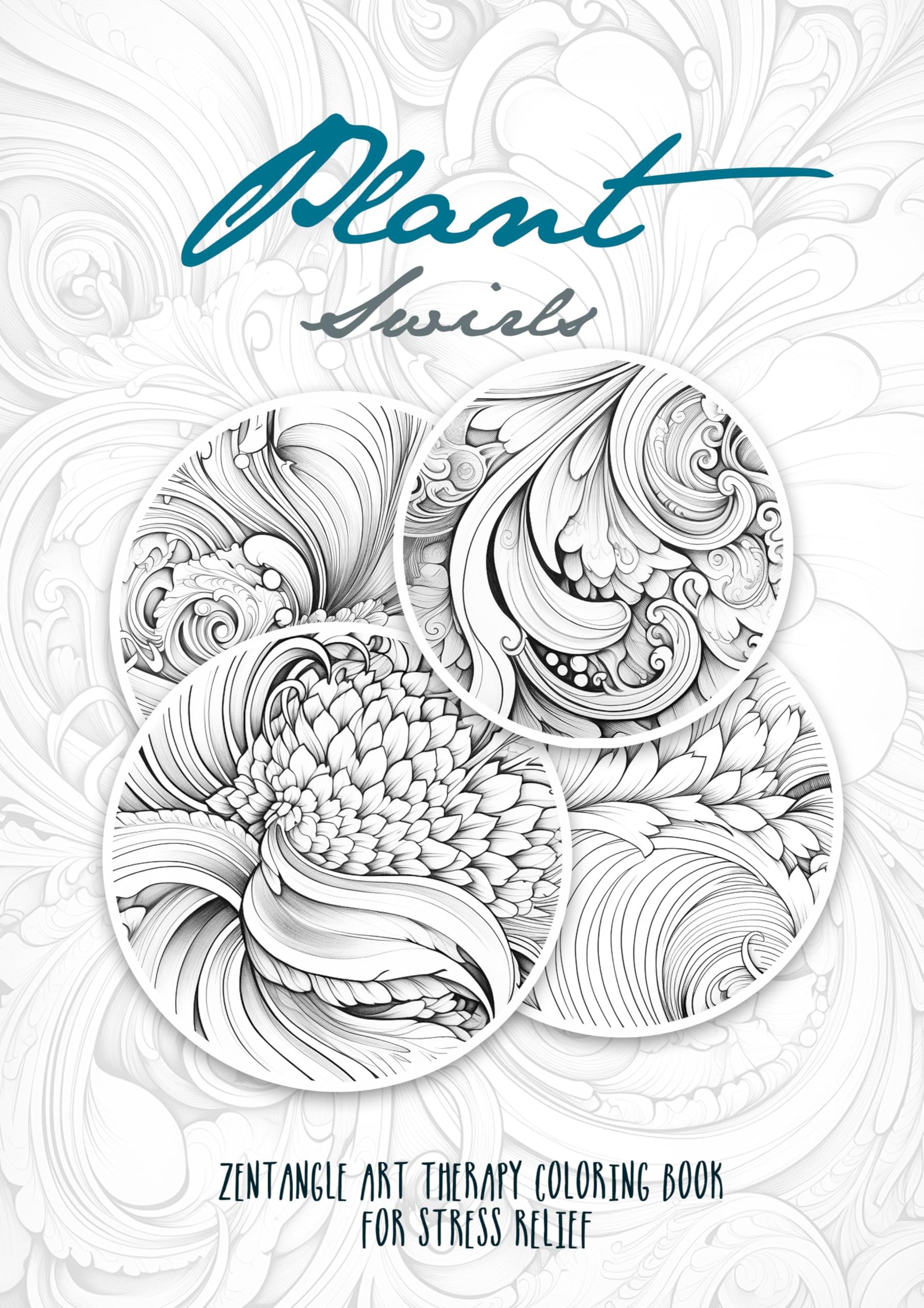 Plant Swirls Zentangle Art Therapy Coloring Book for Stress Relief Hobbies & Crafts