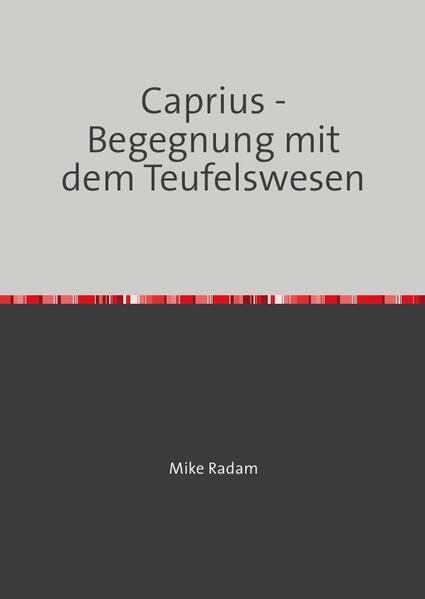 Caprius - Begegnung mit dem Teufelswesen Contemporary literature