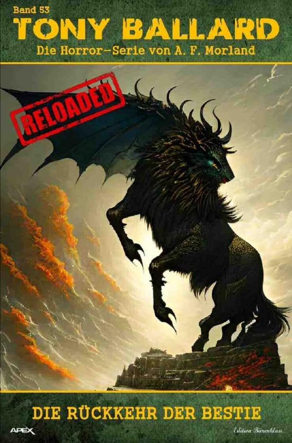 Tony Ballard - Reloaded, Band 53: Die Rückkehr der Bestie: Die große Horror-Serie! Action & Adventure