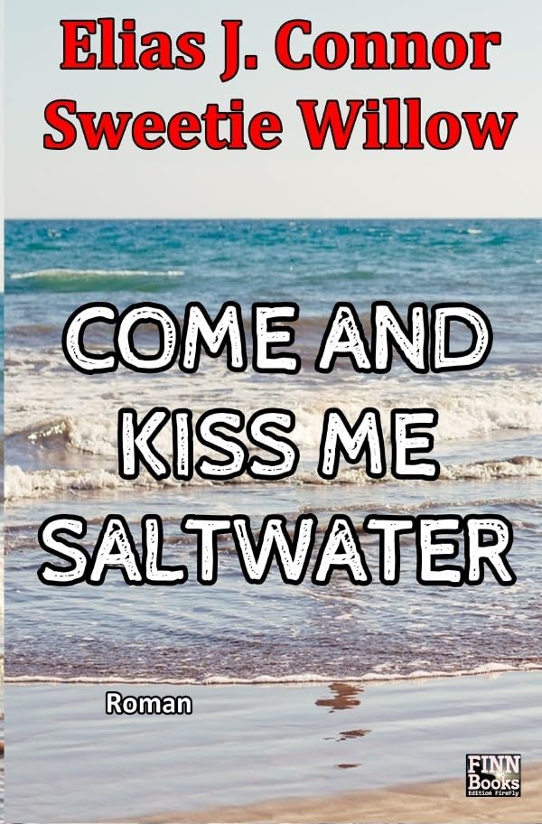 Come and kiss me saltwater: DE Contemporary literature