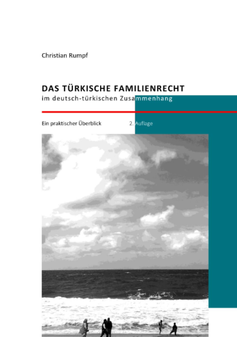 Das türkische Familienrecht im deutsch-türkischen Zusammenhang Law