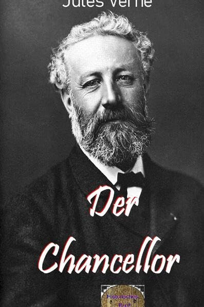 Illustrierte Jules-Verne-Reihe / Der Chancellor: Illustrierte Ausgabe Contemporary literature