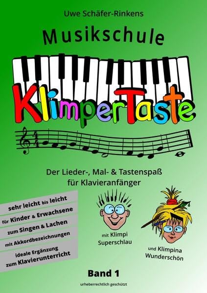 Musikschule Klimpertaste - Der Lieder-, Mal- und Tastenspaß: Der Lieder-, Mal- und Tastenspaß für Klavieranfänger Sheet Music