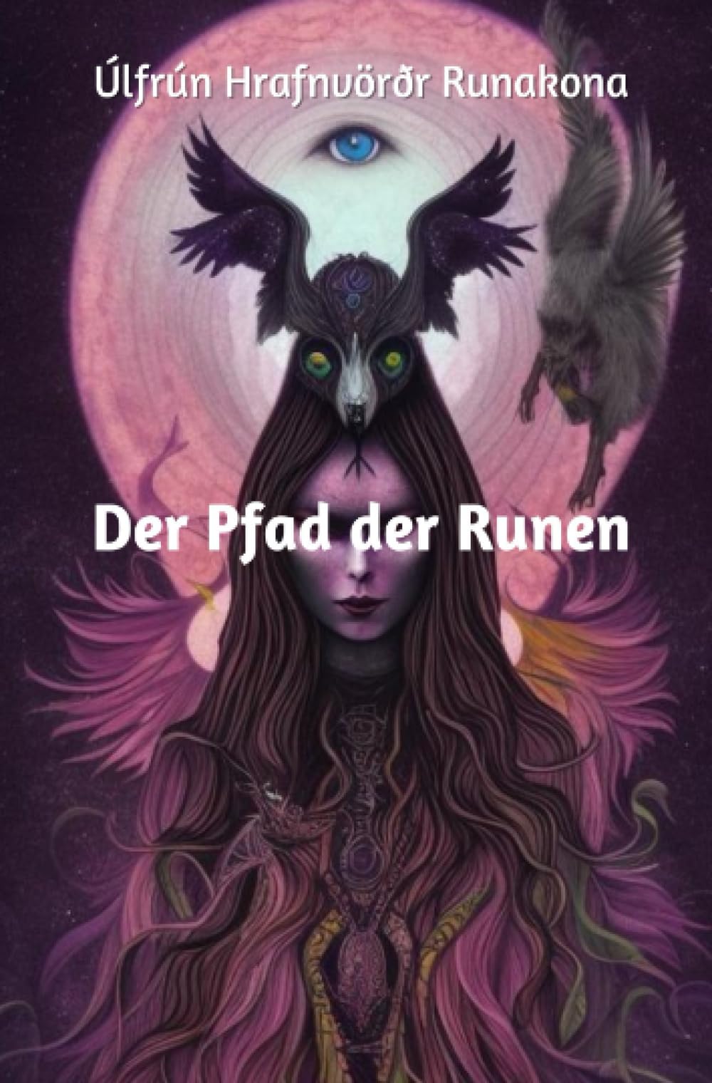 Der Pfad der Runen Religion & Esotericism
