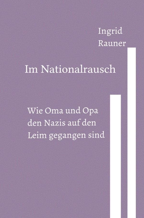Im Nationalrausch Wie Oma und Opa den Nazis auf den Leim gegangen sind Personalities
