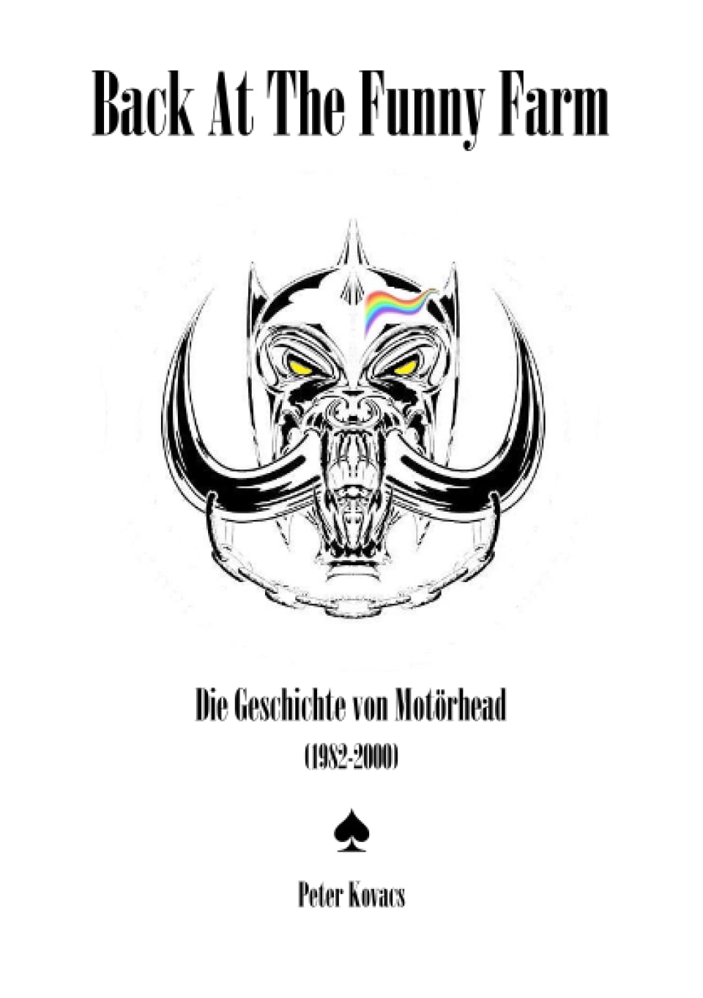 Back At The Funny Farm. Die Geschichte von Motörhead (1982-2000): DE Personalities