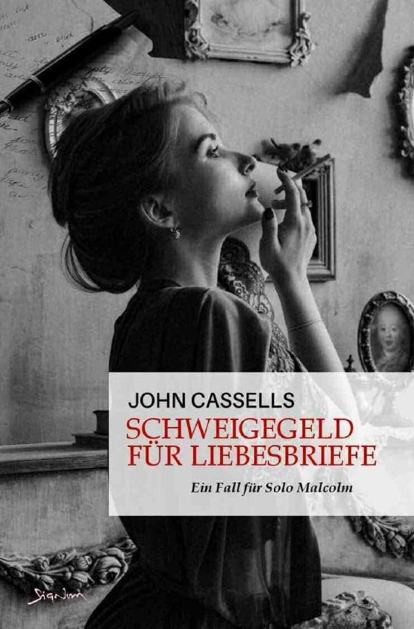 Schweigegeld für Liebesbriefe - Ein Fall für Solo Malcolm: Der Krimi-Klassiker aus Schottland! Classics