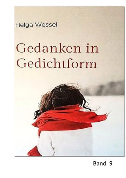 Gedanken in Gedichtform / Gedanken in Gedichtform Band 9 Poetry