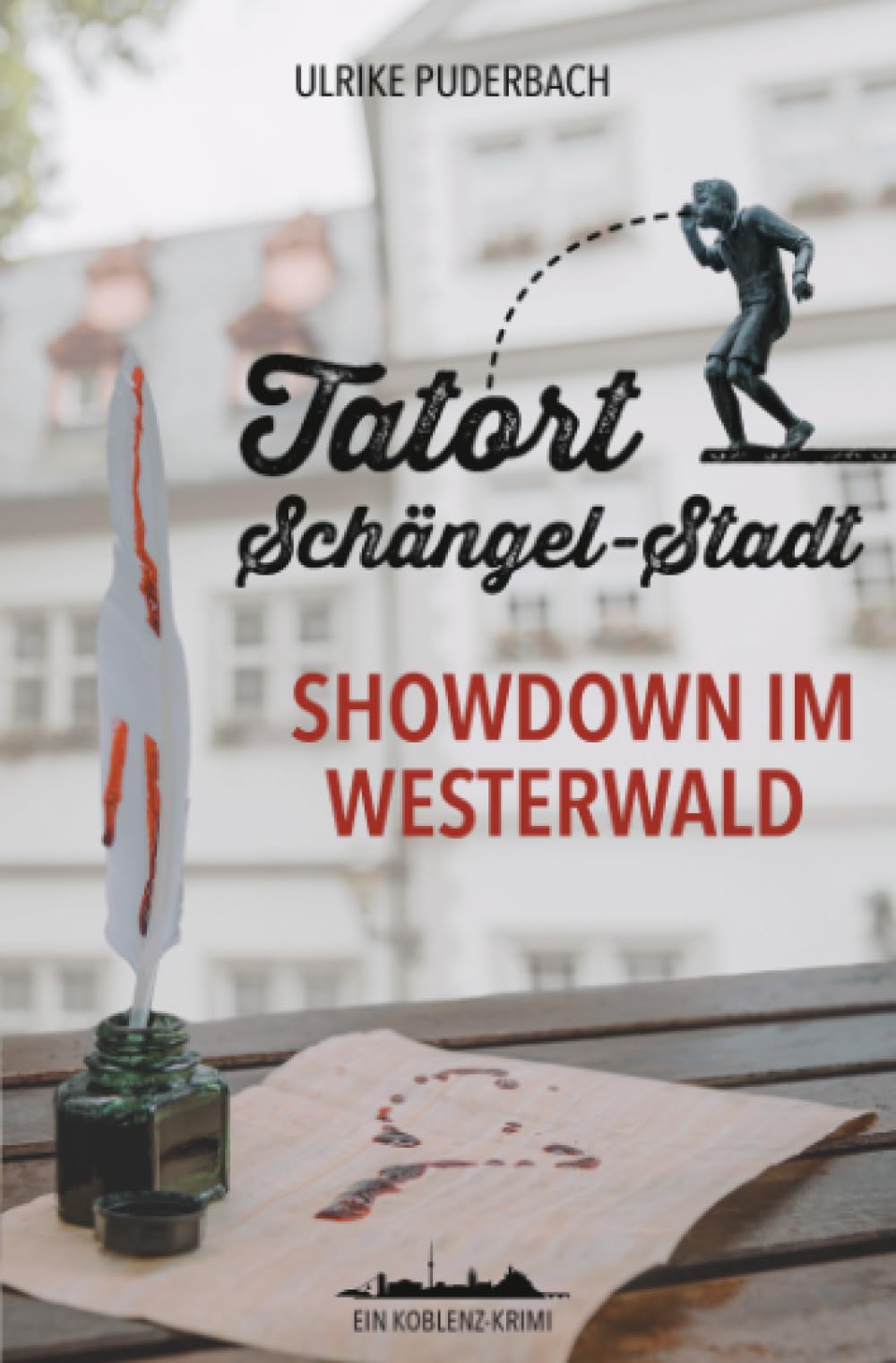 Tatort Schängel-Stadt: Showdown im Westerwald Contemporary literature