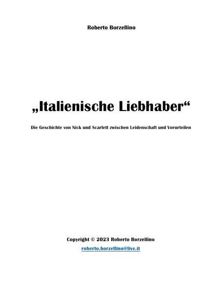 „Italienische Liebhaber“: Die Geschichte von Nick und Scarlett zwischen Leidenschaft und Vorurteilen. Drama