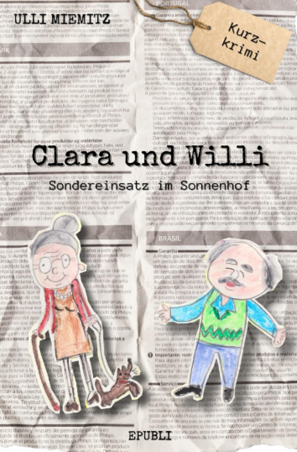 Clara und Willi: Sondereinsatz im Sonnenhof Contemporary literature