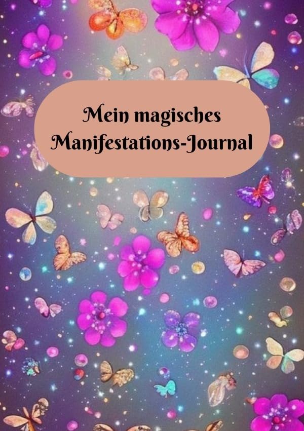 Mein magisches Manifestations-Journal: DE Religion & Esotericism