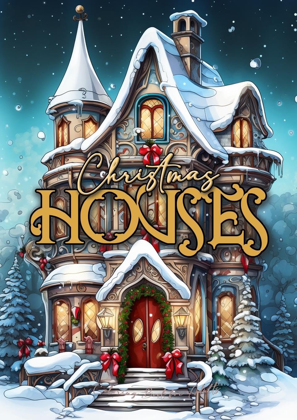 Christmas Houses Coloring Book for Adults Manga