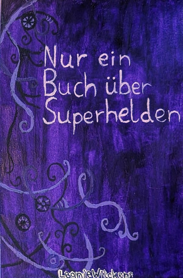 Bücher über Superhelden / Nur ein Buch über Superhelden Fiction
