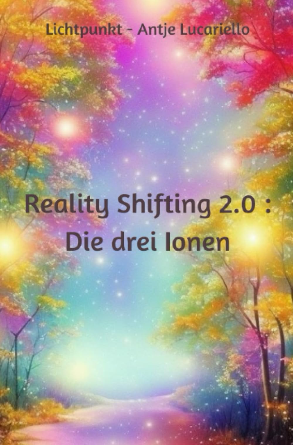 Reality Shifting 2.0 : Die drei Ionen: DE Religion & Esotericism
