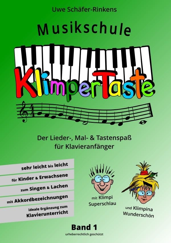 Musikschule Klimpertaste - Der Lieder-, Mal- und Tastenspaß: Der Lieder-, Mal- und Tastenspaß für Klavieranfänger Sheet Music