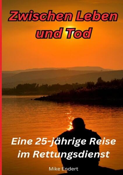 zwischen Leben und Tod: Selbstfürsorge Rettungsdienst Business, Finance & Career