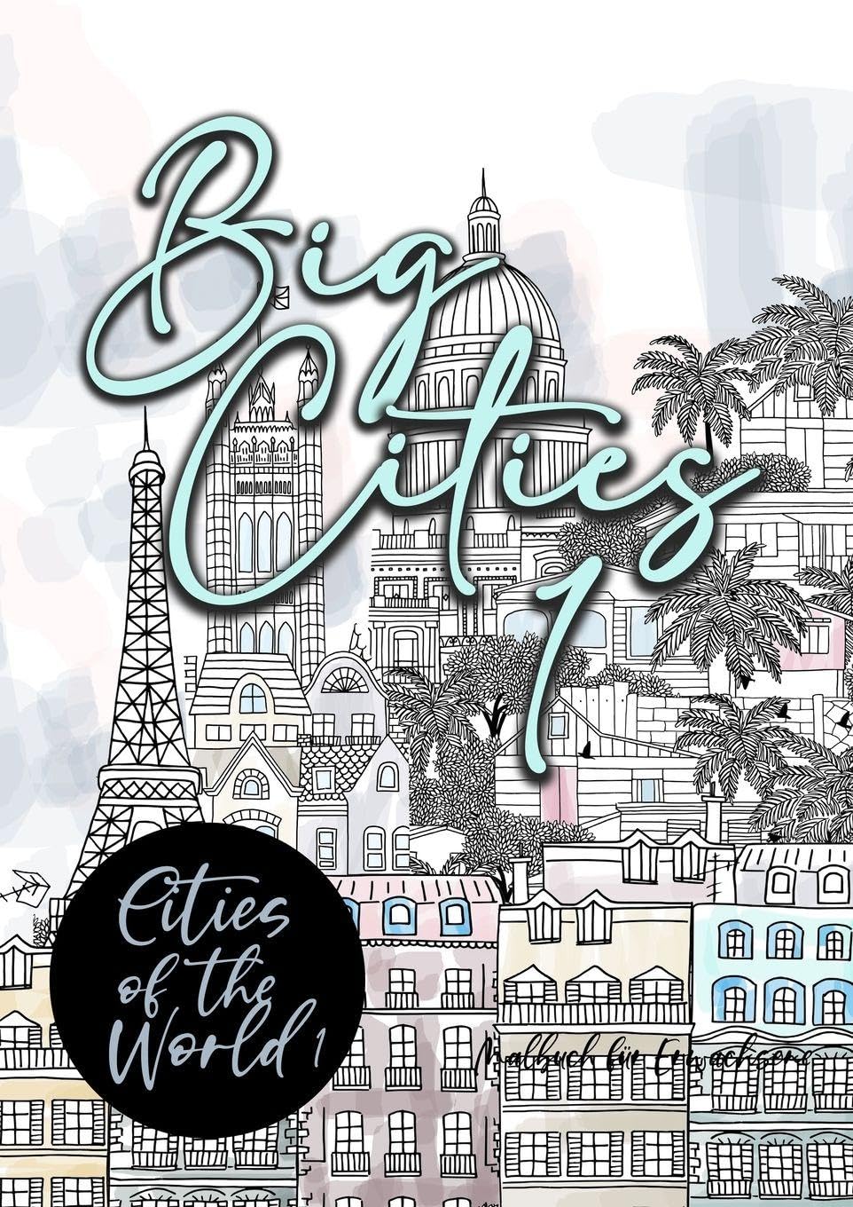 Big Cities Coloring Book for Adults | Cities of the World 1 Film, Art & Culture