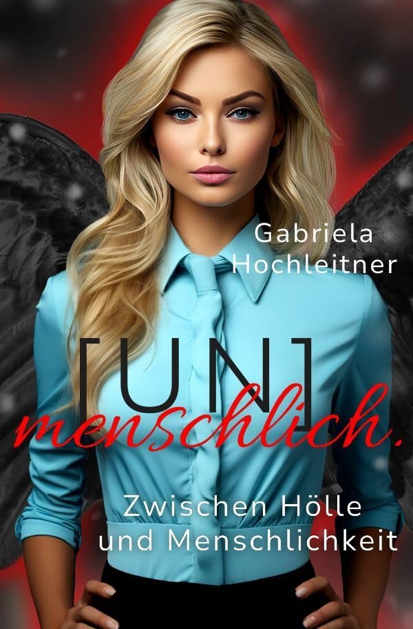(Un)menschlich. / (Un)menschlich. Teil 2: Zwischen Hölle und Menschlichkeit Humour & Satire
