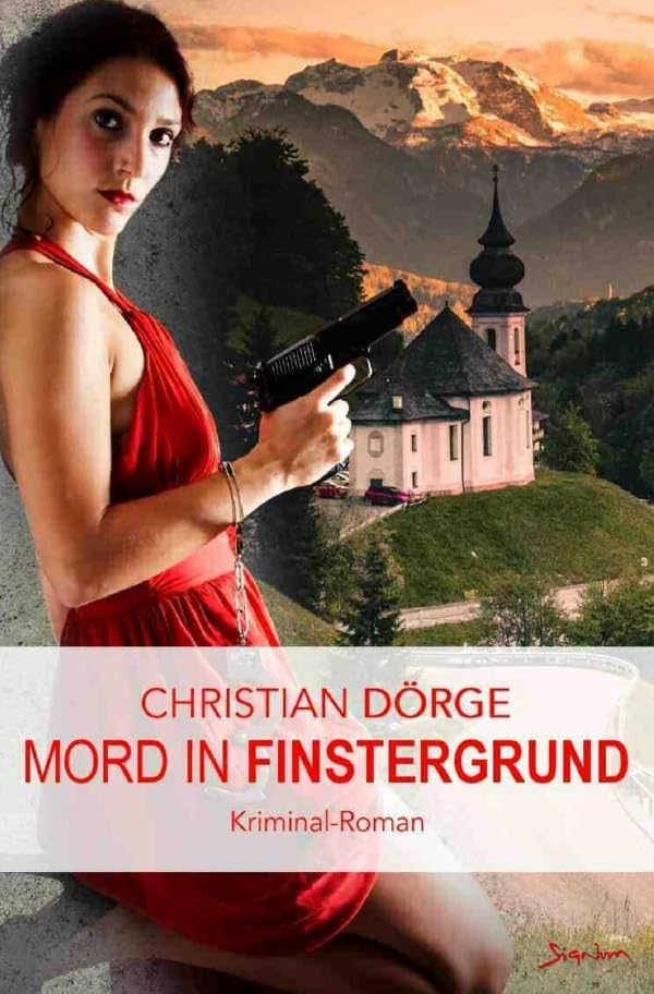 Mord in Finstergrund: Ein Krimi aus Oberbayern Action & Adventure