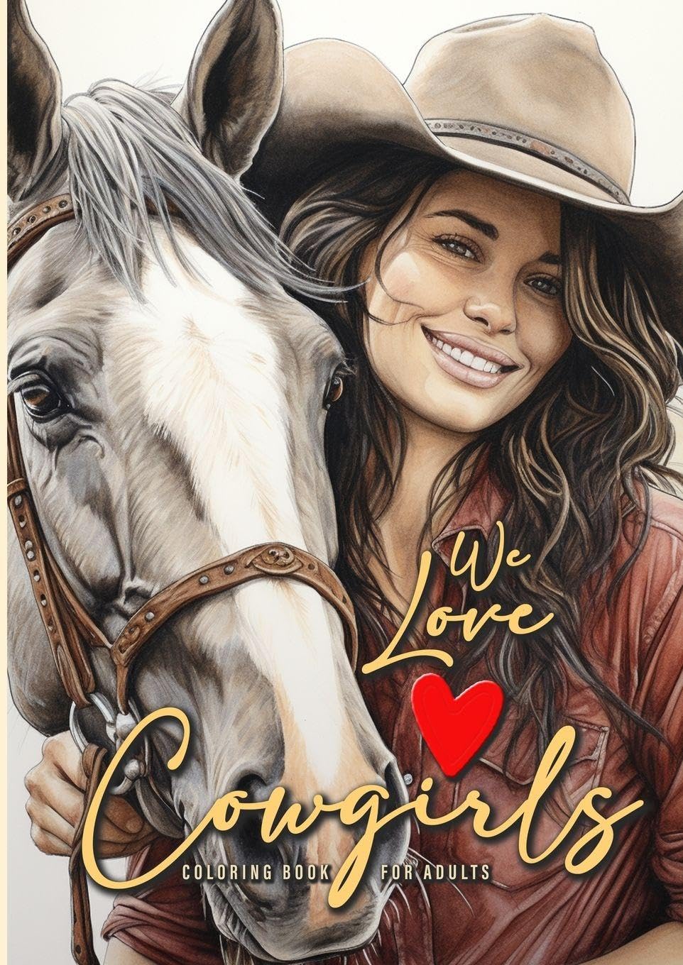 We love Cowgirls Coloring Book for Adults Hobbies & Crafts