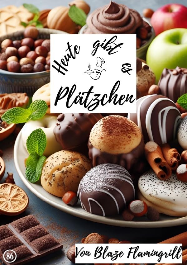 Heute gibt es / Heute gibt es - Plätzchen: 30 tolle Plätzchen Rezepte Leisure, Home & Garden