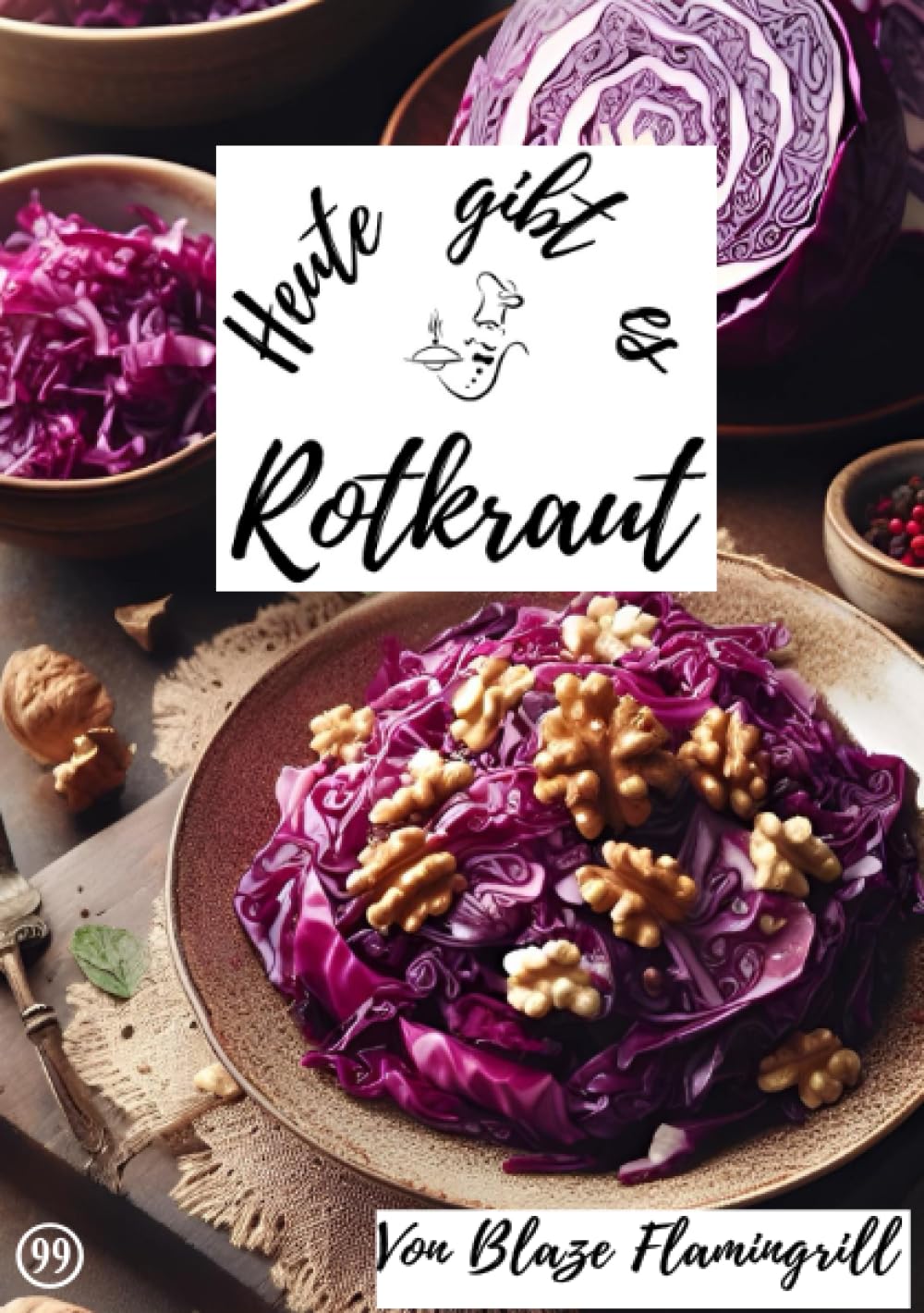 Heute gibt es - Rotkraut: 30 tolle Rotkraut Rezepte Leisure, Home & Garden