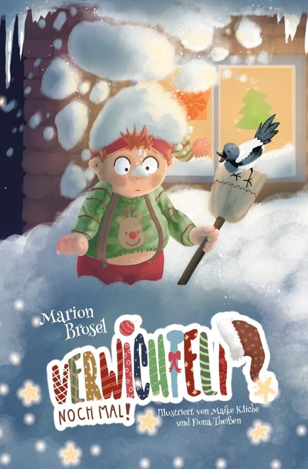 Geschichten über den Wichtel Harribert / Verwichtelt nochmal! Geschichten über den Wichtel Harribert: Eine Adventsgeschichte in 24 Kapiteln (Softcoverausgabe mit bunten Bildern) Novels & Short Stories