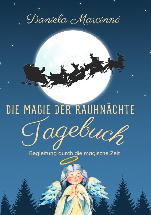 Die Magie der Rauhnächte: Tagebuch - Begleitung durch die magische Zeit Parents & Children