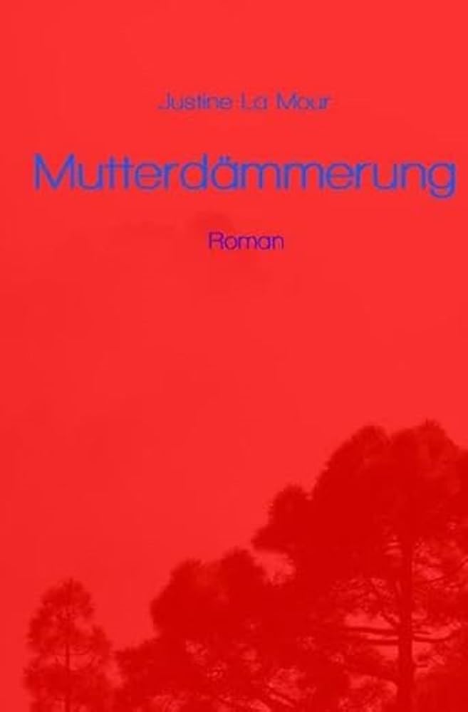 Mutterdämmerung: Roman Contemporary literature Books