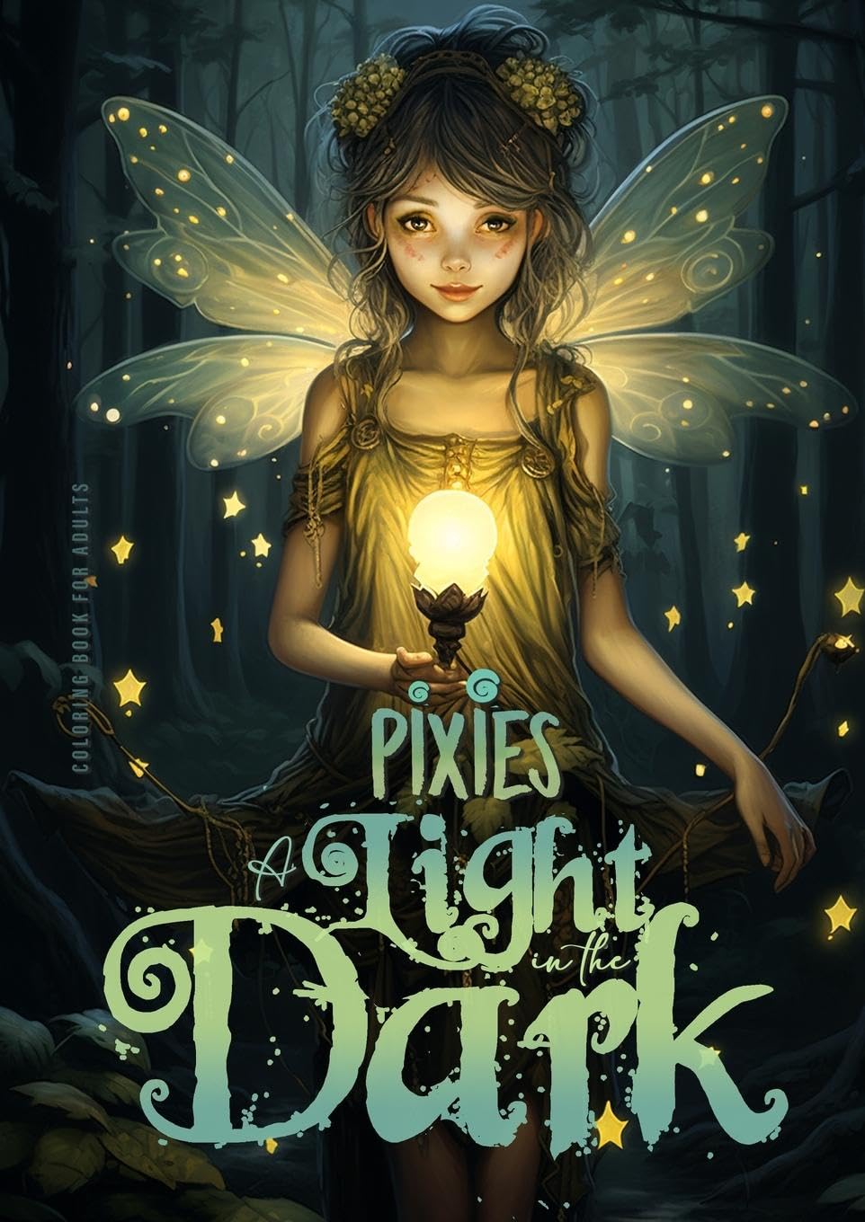 Pixies - A light in the Dark Coloring Book for Adults Social Sciences