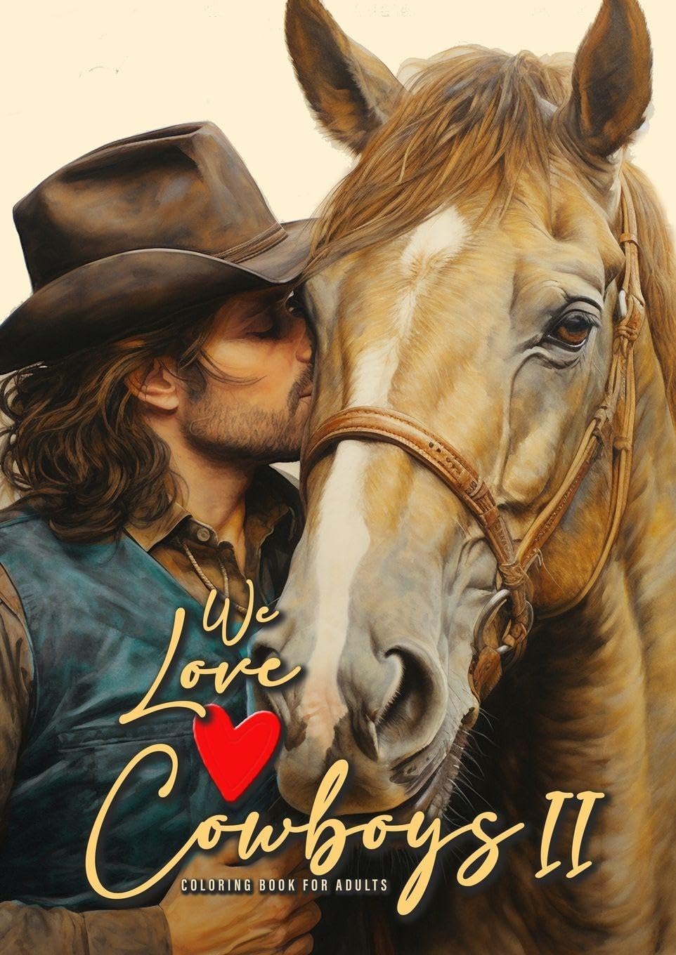 We love Cowboys Coloring Book for Adults Vol. 2 Hobbies & Crafts
