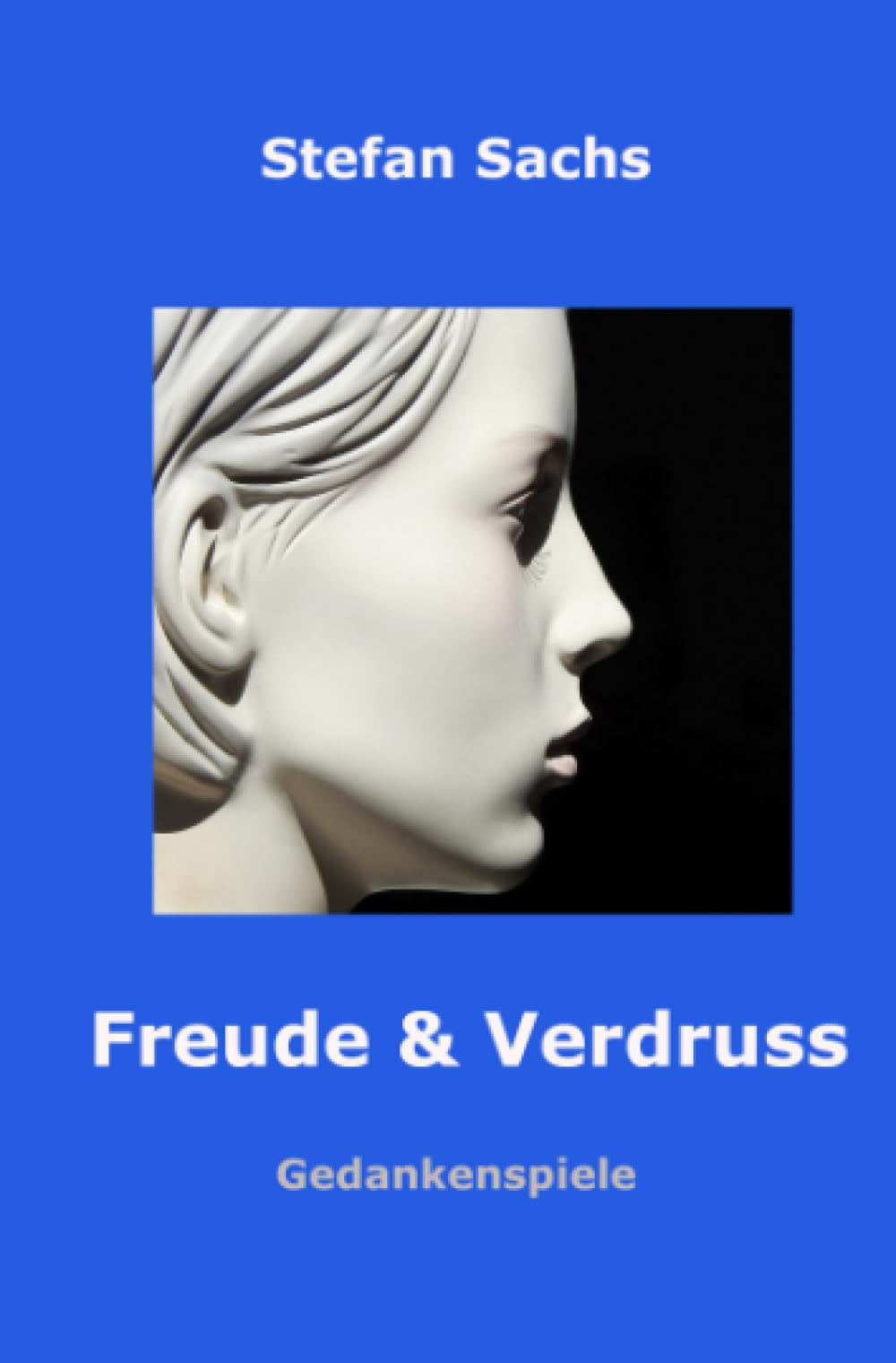 Product Image: Freude & Verdruss: Gedankenspiele