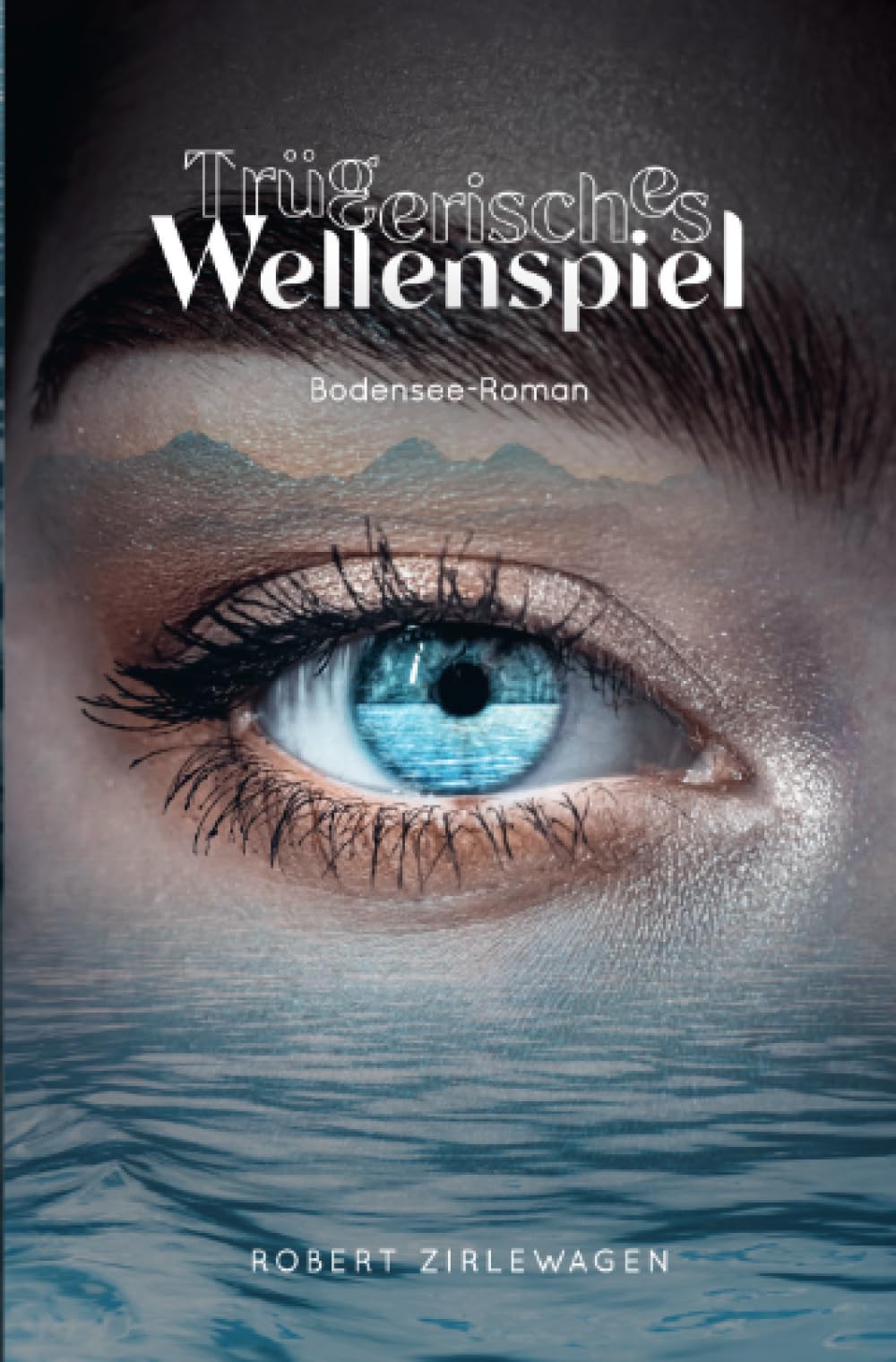 Trügerisches Wellenspiel: Bodenseeroman Contemporary literature