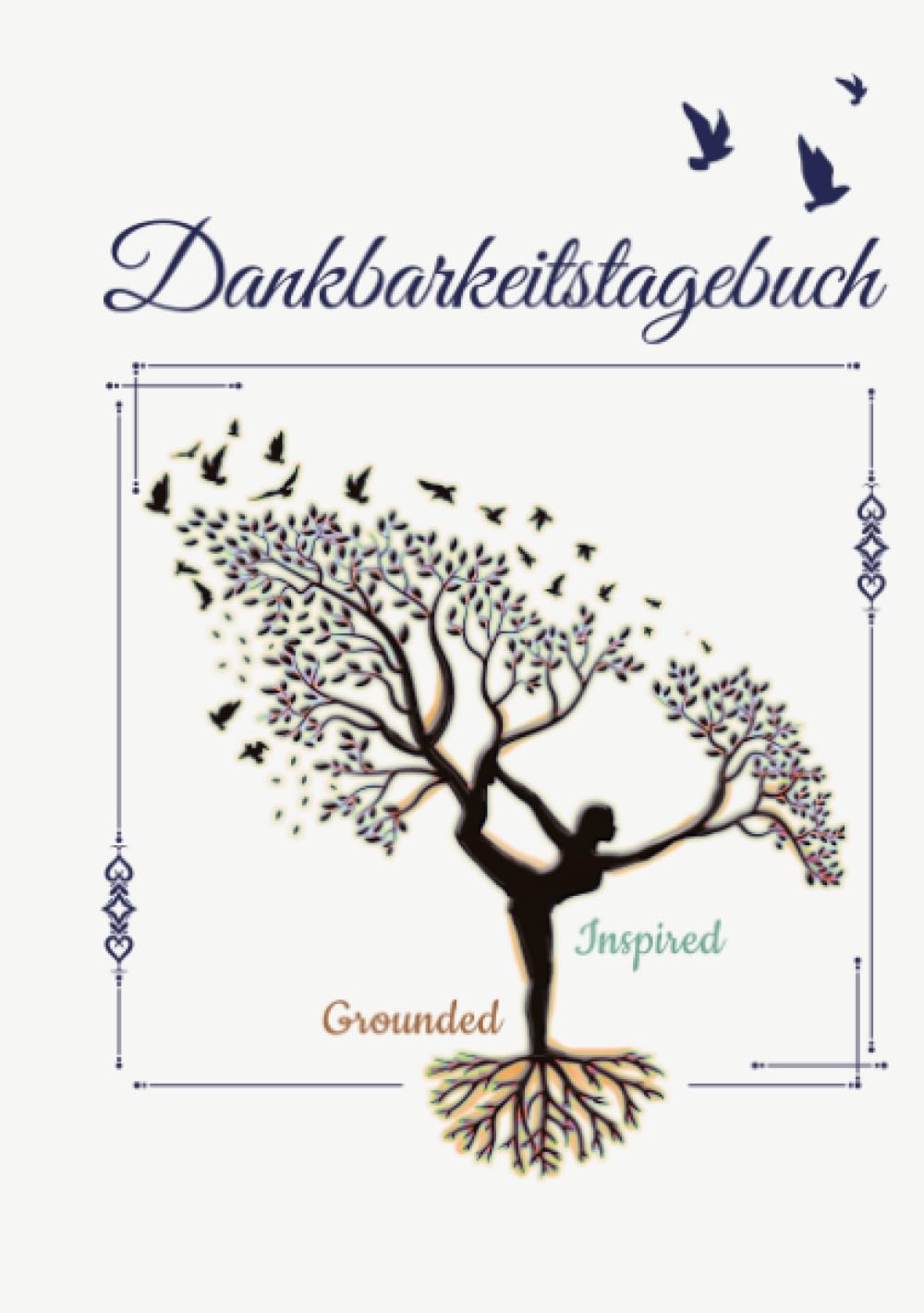Dankbarkeitstagebuch: Täglich mehr Dankbarkeit, Achtsamkeit, Freude und Zuversicht (Mit Affirmationen und Coaching-Fragen) Living & Furnishing