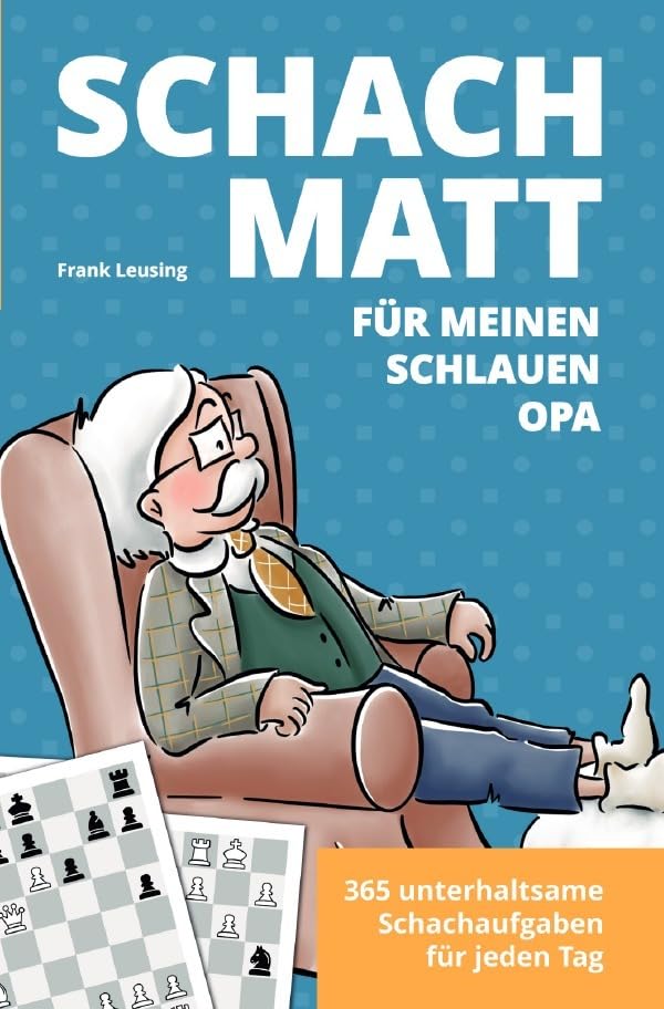 Schachmatt für meinen schlauen Opa: 365 unterhaltsame Schachaufgaben für jeden Tag Living & Furnishing