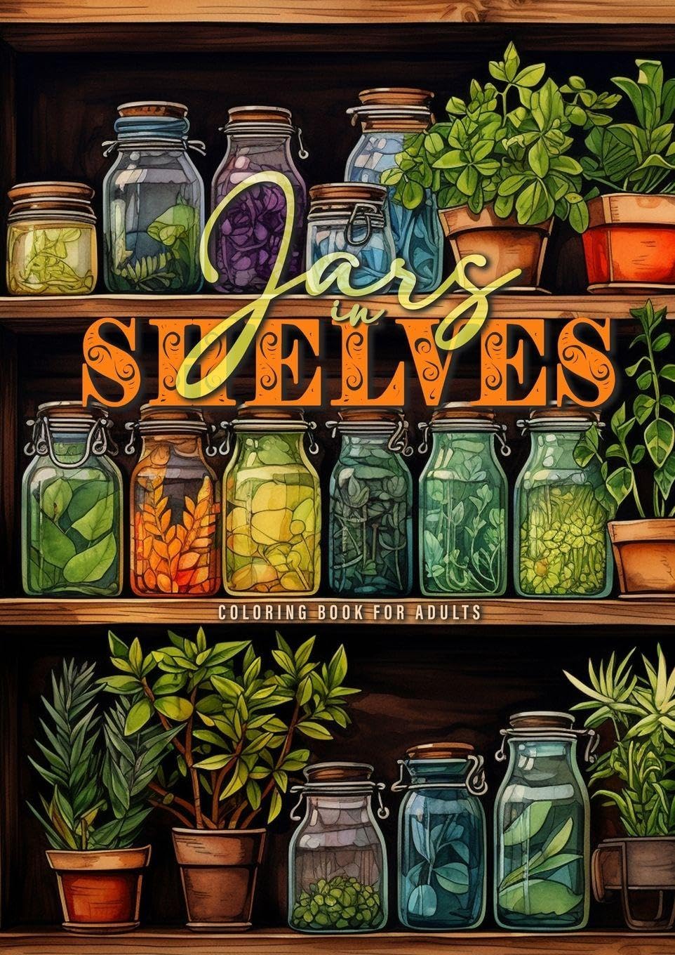 Jars in Shelves Grayscale Coloring Book for Adults Hobbies & Crafts