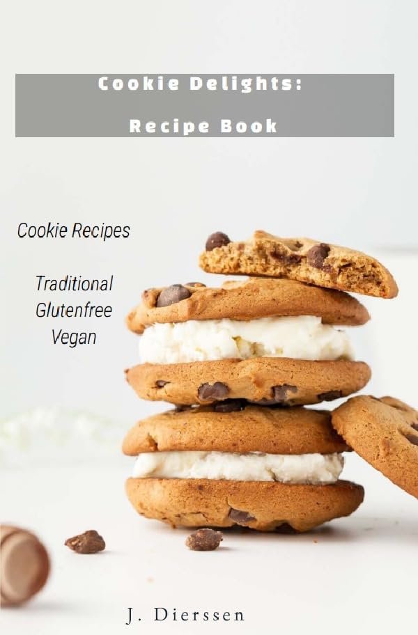 Cookie Delights Recipe Book Cookie Recipes Traditional Glutenfree Vegan Leisure, Home & Garden