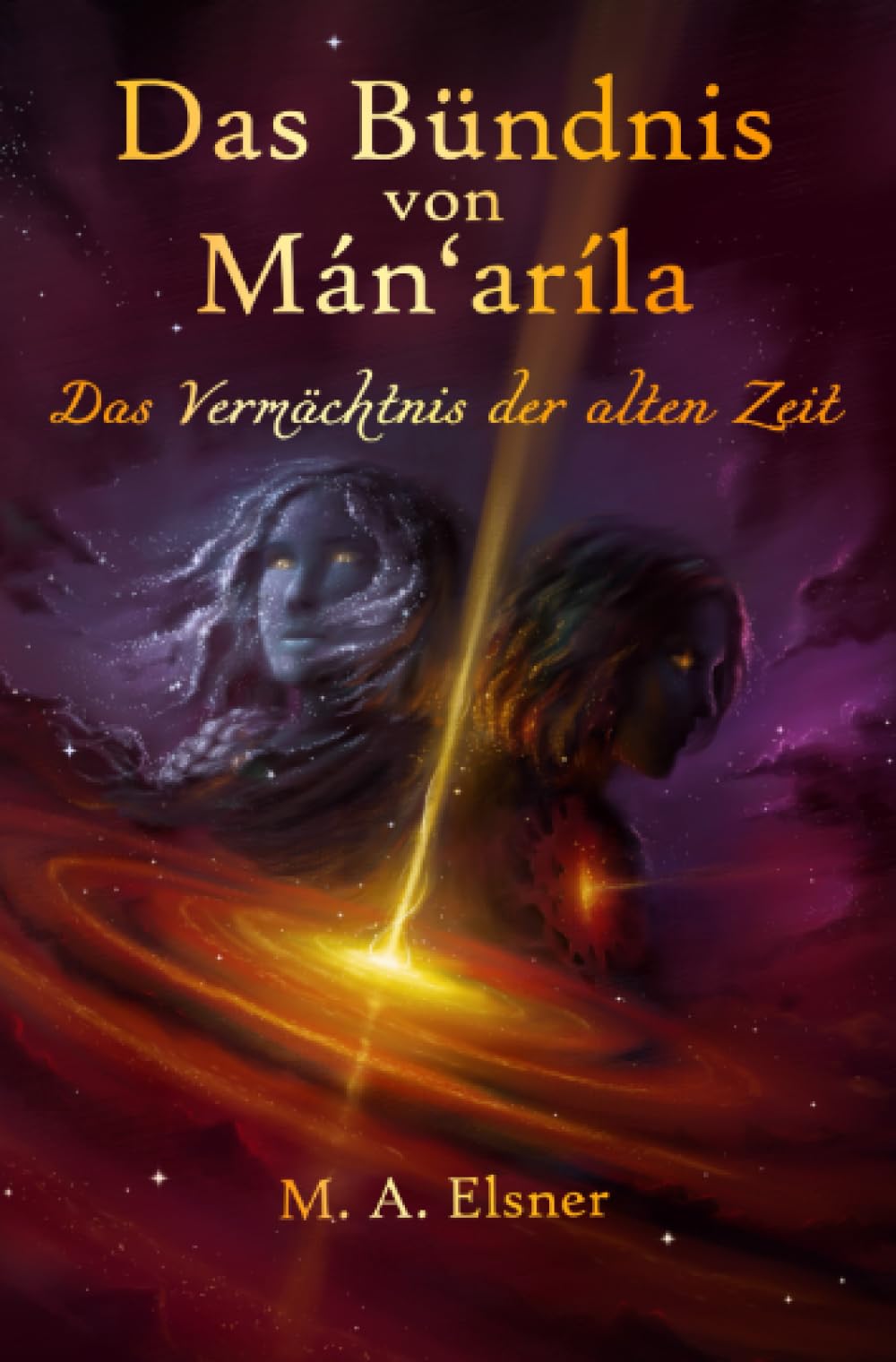 Das Bündnis von Mán'aríla: Das Vermächtnis der alten Zeit book