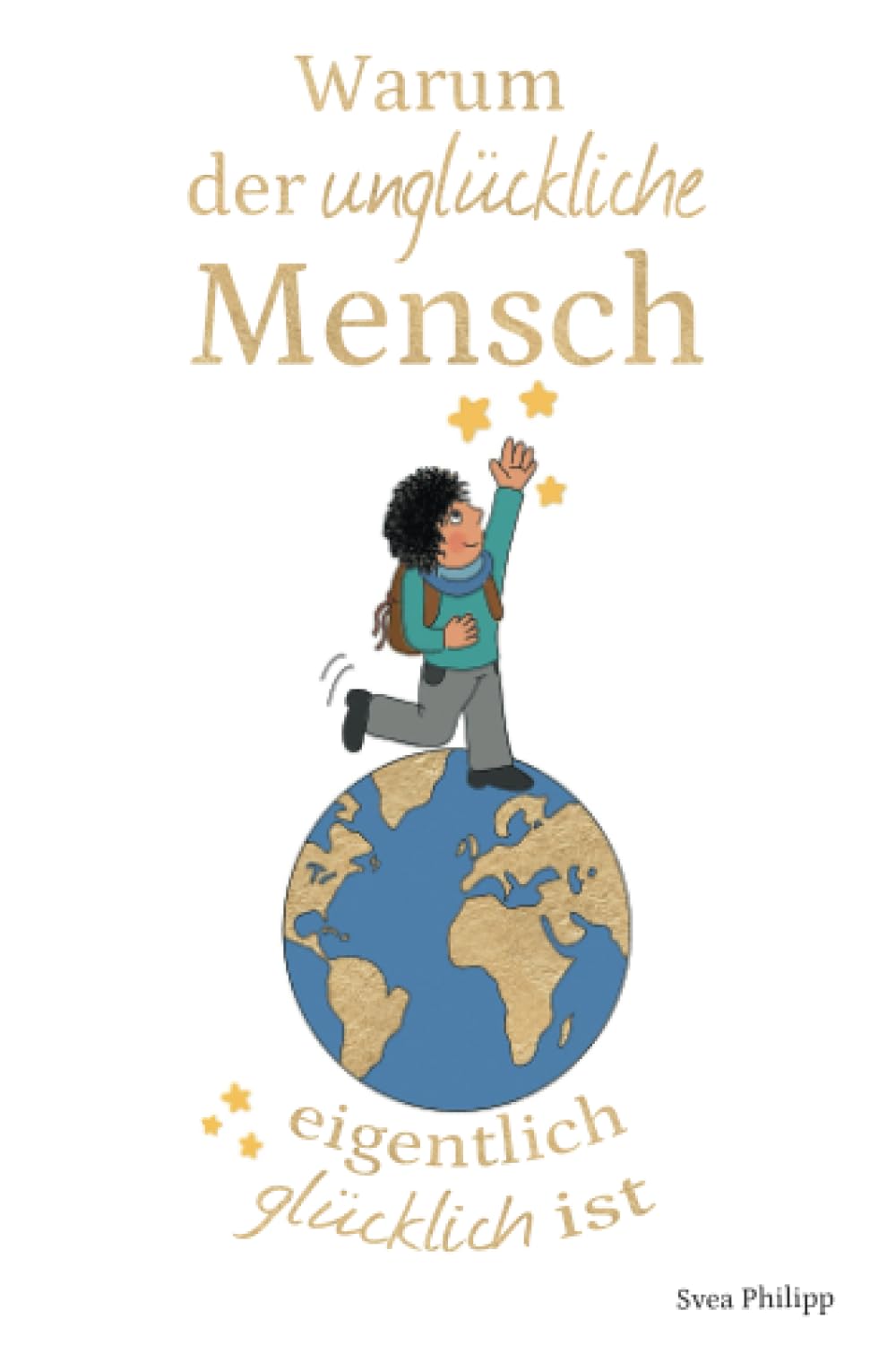 Warum der unglückliche Mensch eigentlich glücklich ist Philosophy