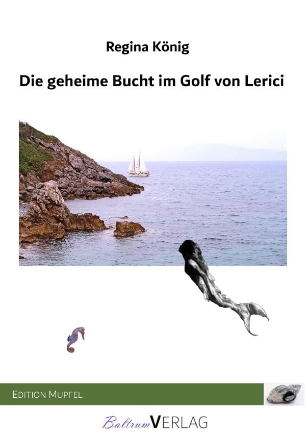 Die geheime Bucht im Golf von Lerici: DE Fiction