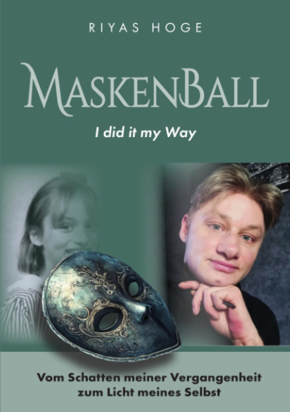 Maskenball: I did it my way Personalities