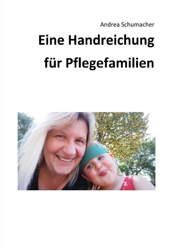 Eine Handreichung für Pflegefamilien: DE Parents & Children