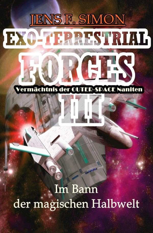 EXO-TERRESTRIAL-FORCES / Im Bann der magischen Halbwelt (EXO-TERRESTRIAL-FORCES 3) Contemporary literature