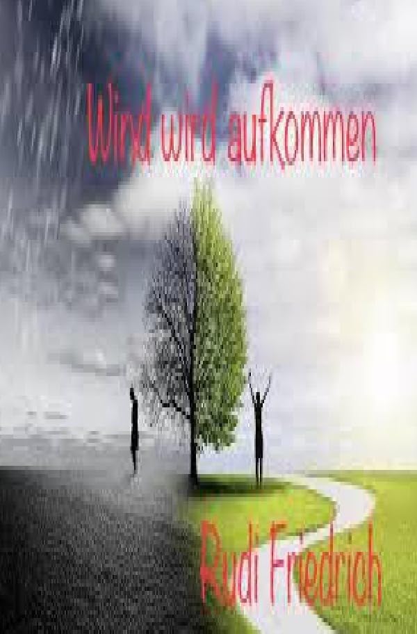 Wind wird aufkommen Ventus orietur: woher weht der Wind Essays & Short Stories
