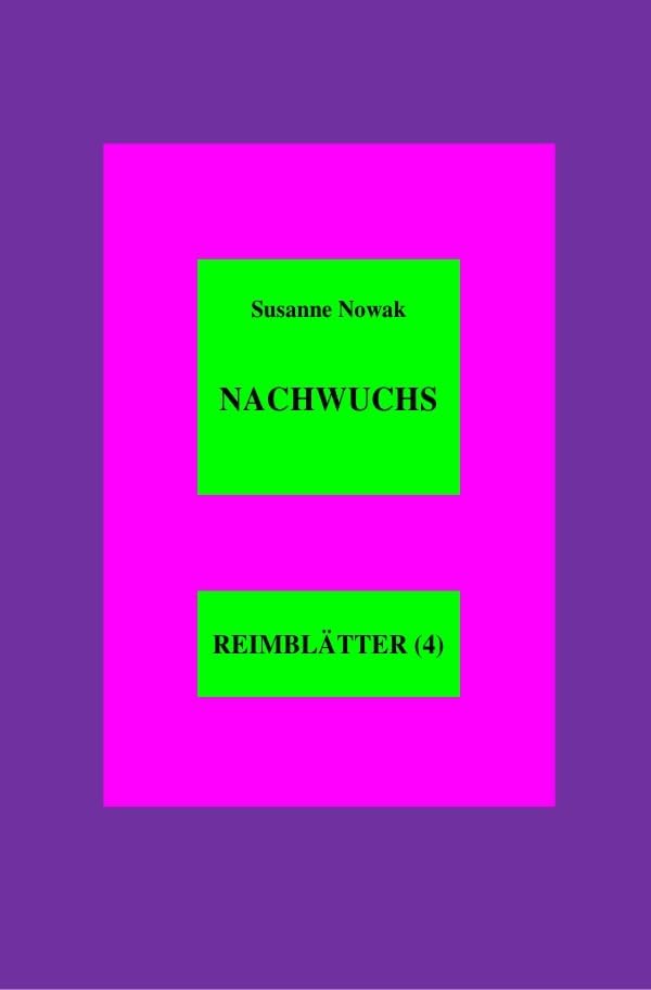 Reimblätter / Nachwuchs: Reimblätter (4) book