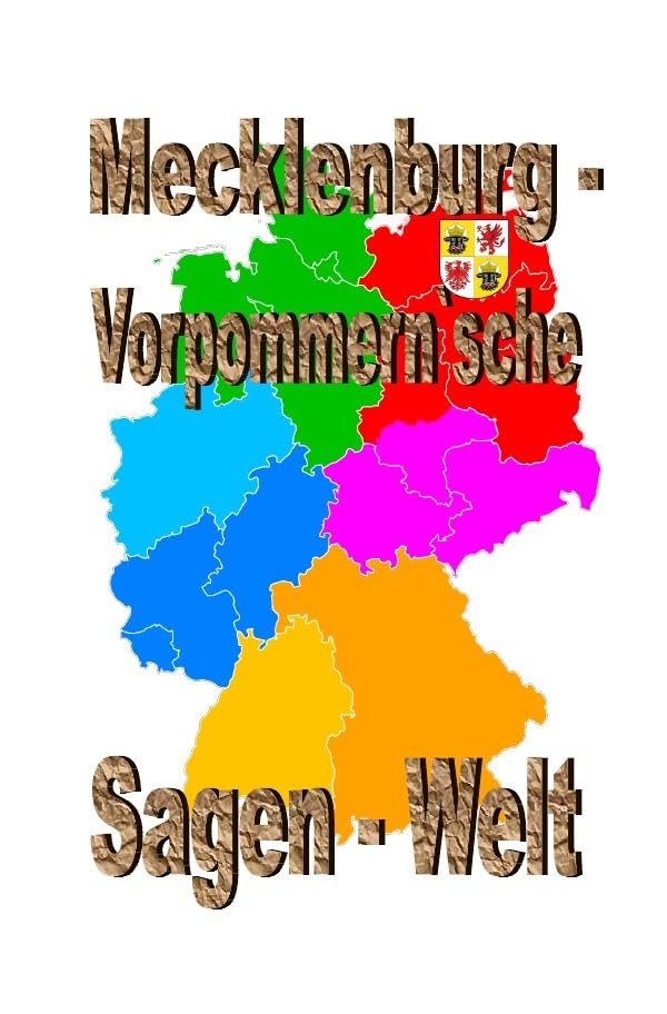 Mecklenburg-Vorpommern`sche Sagenwelt: DE Fairy Tales & Legends